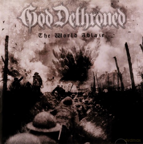 God Dethroned: The World Ablaze [CD]