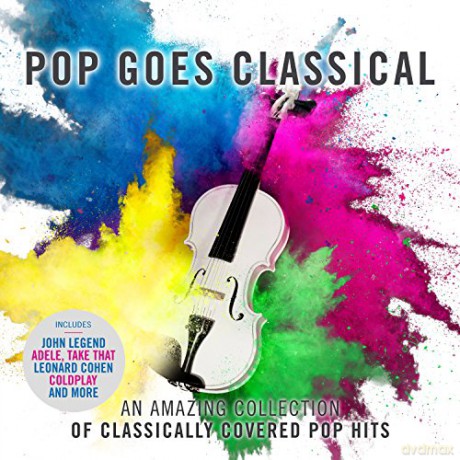 Pop Goes Classical [CD]