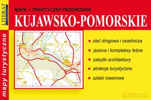 Mapa i praktyczny przewodnik. Kujawsko-pomorskie [KSIĄŻKA]