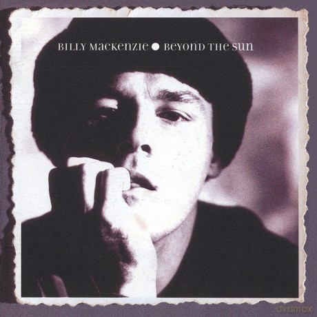 Billy MacKenzie: Beyond The Sun [Winyl]