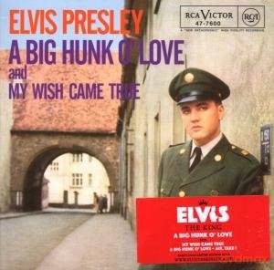 Elvis Presley: A Big Hunk O' Love [CD]