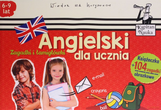Angielski dla ucznia. Kapitan Nauka [KSIĄŻKA]