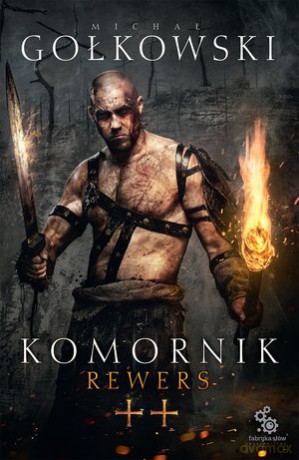 Komornik Rewers (Tom 2) - Michał Gołkowski [KSIĄŻKA]