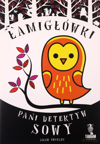 Łamigłówki pani detektyw Sowy - Adam Święcki [KSIĄŻKA]