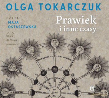 Prawiek i inne czasy - Olga Tokarczuk [AUDIOBOOK]
