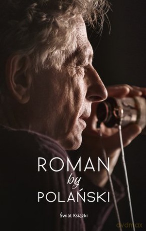 Roman by Polański - Roman Polański [KSIĄŻKA]
