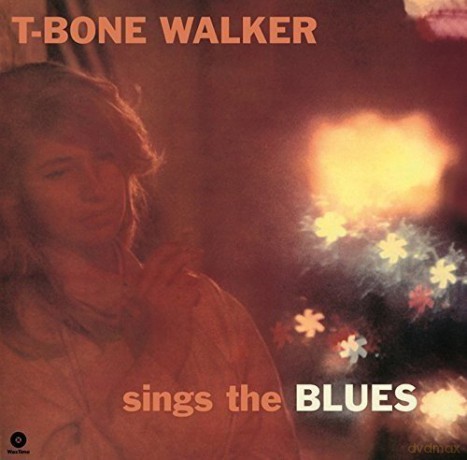 T-Bone Walker: Sings The Blues [Winyl]