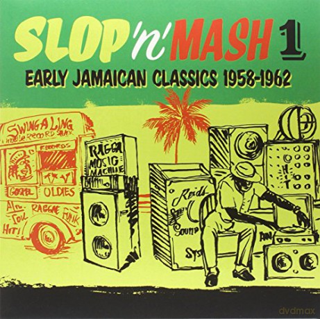 Slop N Mash 1 - Early Jamaican Classics 1958-1962 [Winyl]