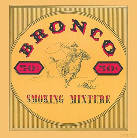 Bronco: Smoking Mixture [CD]