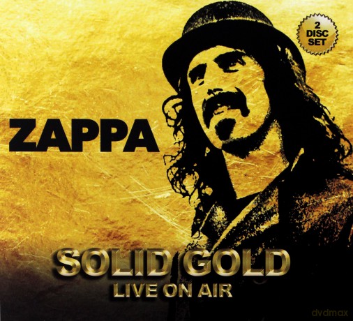 Frank Zappa: Solid Gold - Live On Air [2CD]