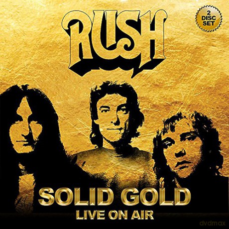 Rush: Solid Gold - Live On Air [2CD]