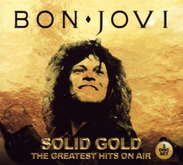 Bon Jovi: Solid Gold - The Greatest Hits On Air [2CD]
