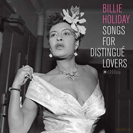 Billie Holiday: Songs For Distingue Lovers [Winyl]