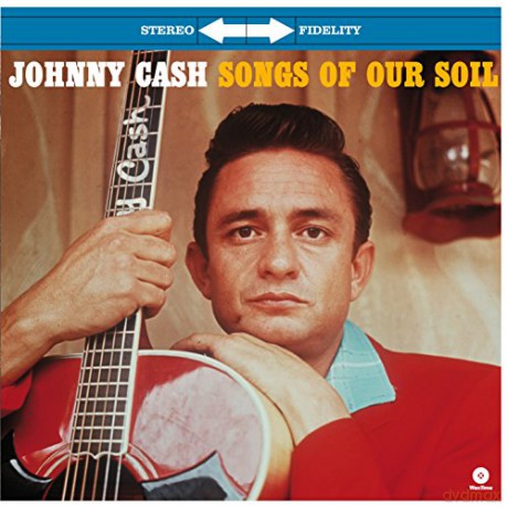 Johnny Cash: Songs Of Our Soil [Winyl]