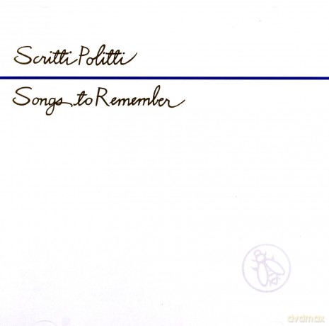 Scritti Politti: Songs To Remember [CD]