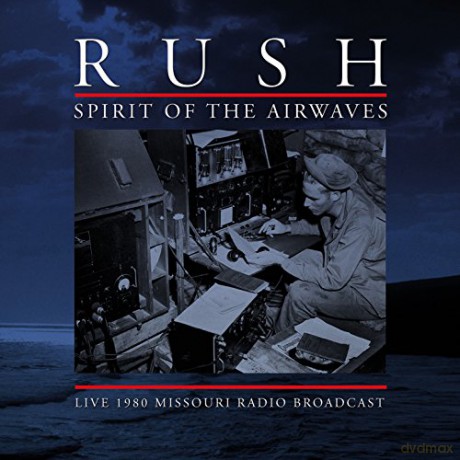 Rush: Spirit Of The Airwaves [2xWinyl]