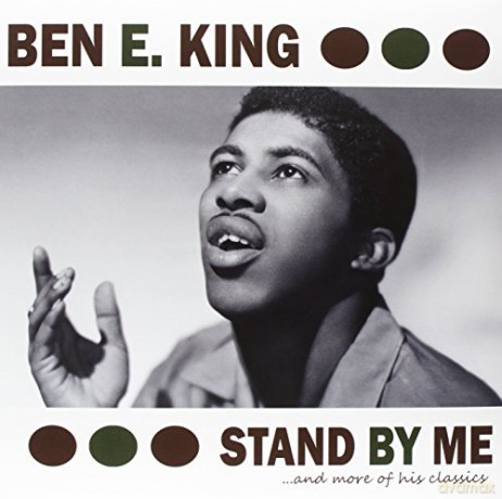 Ben E King: Stand By Me.... And More Of His Classics [Winyl]