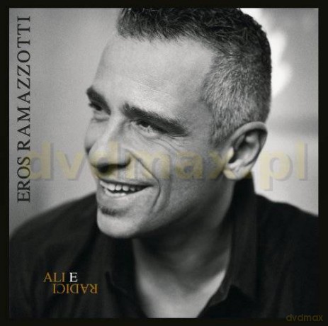 Eros Ramazzotti: Ali E Radici Special Edition [CD]