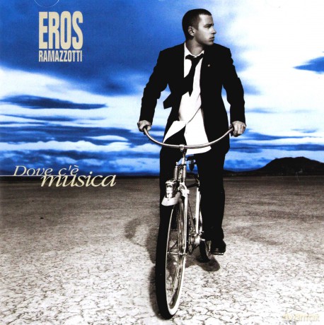 Eros Ramazzotti: Dove c'e musica (International Version) [CD]