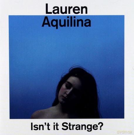 Lauren Aquilina: Strange [CD]