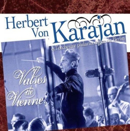 Herbert Von Karajan: Strauss-Waltzes [CD]