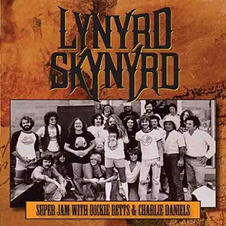 Lynyrd Skynyrd: Super Jam With Dickie Betts & Charlie Daniels [CD]