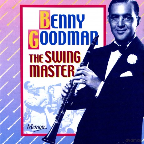 Benny Goodman: Swing Master [CD]