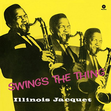 Illinois Jacquet: Swings The Thing [Winyl]