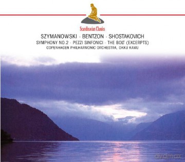 Copenhagen Philharmonic/Kamu: Szymanowski/Symph No 2-Shostakovic-Ballet Music [CD]
