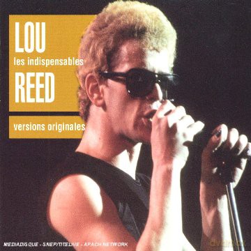 Lou Reed: Les Indispensables [CD]