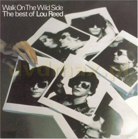 Lou Reed: Walk On The Wild Side [CD]