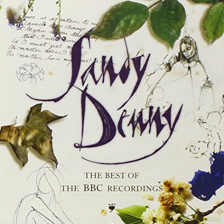 Sandy Denny: The Best Of The Bbc Recordings [CD]