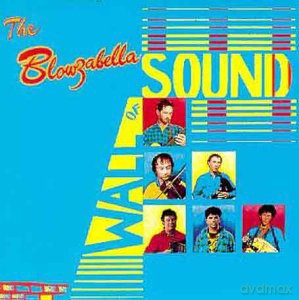 Blowzabella: The Blowzabella Wall Of Sound [CD]