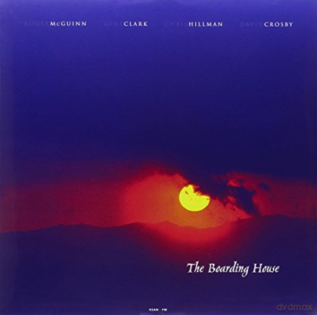 Byrds Crosby Clark Mcguinn Hillman: The Boarding House [Winyl]