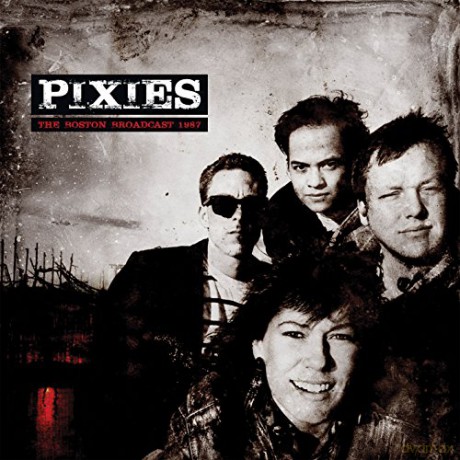 Pixies: The Boston Broadcast 1987 [Winyl]