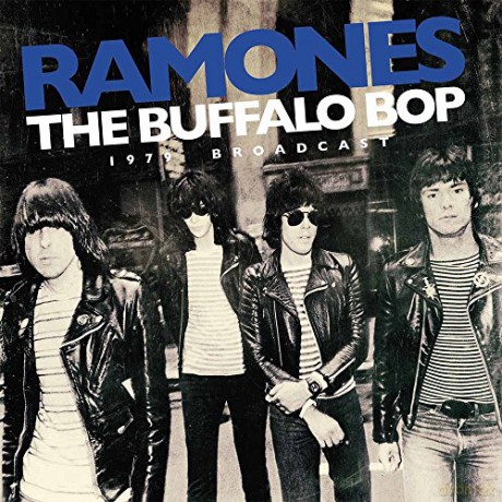 Ramones: The Buffalo Bop - The 1979 Broadcast [Winyl]