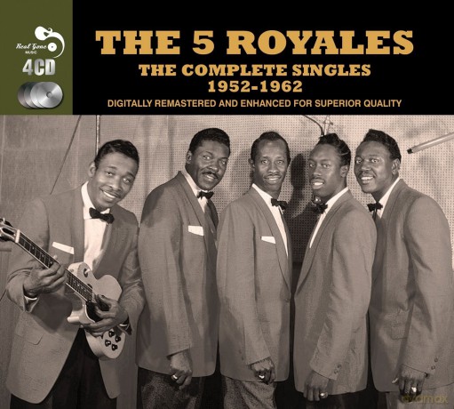 Five Royales: The Complete Singles 1952-1962 [4CD]