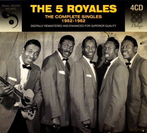 Five Royales: The Complete Singles 1952-1962 [4CD]