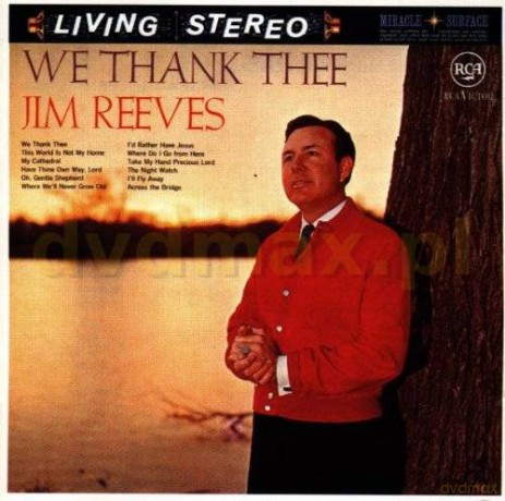 Jim Reeves: We Thank Thee [CD]