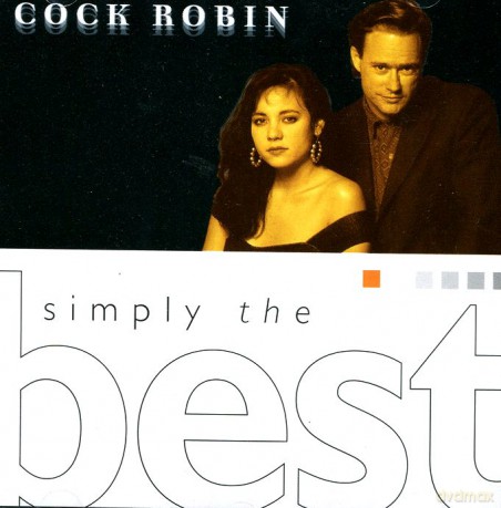 Cock Robin: Simply The Best [CD]