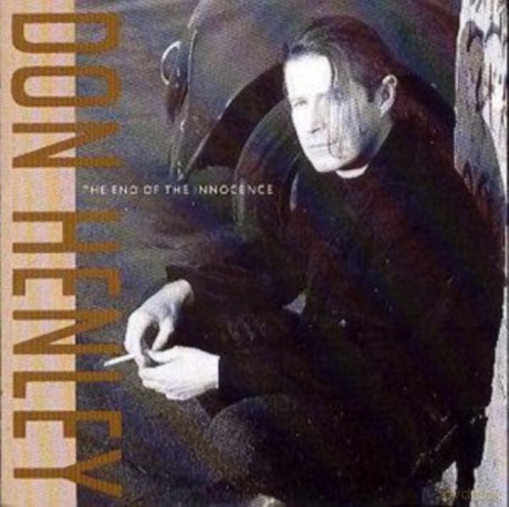 Don Henley: The End Of The Innocence [CD]