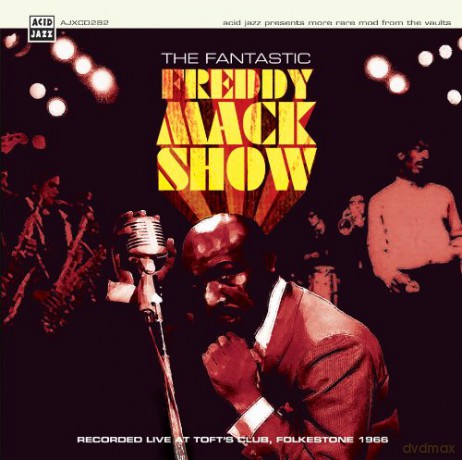 Freddy Mack: The Fantastic Freddy Mack Show [CD]