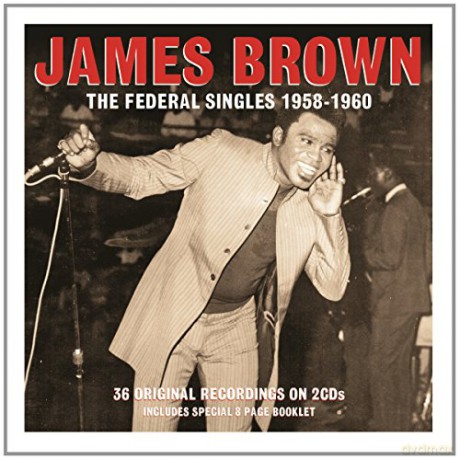 James Brown: The Federal Singles 1958-1960 [2CD]