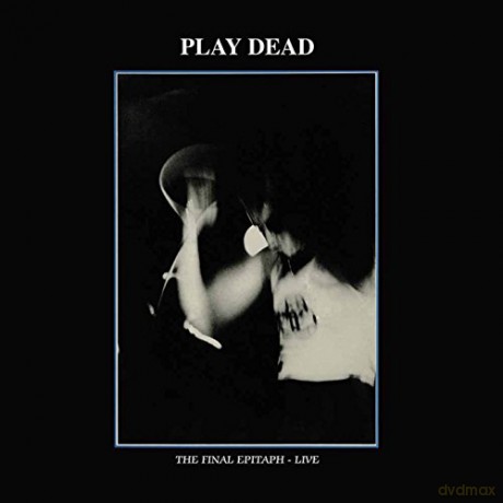 Play Dead: The Final Epitaph [Winyl]