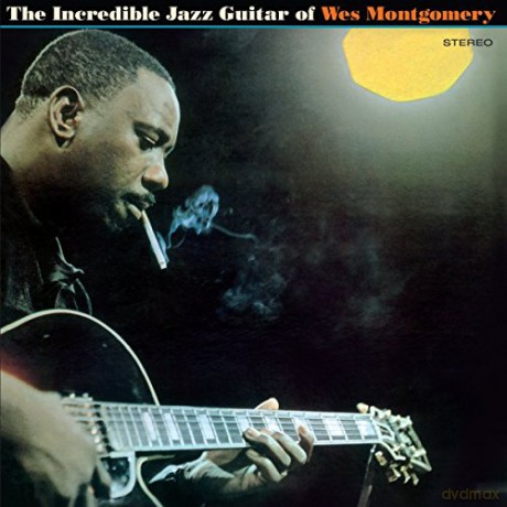 Wes Montgomery: The Incredible Jazz Guitar Of [Winyl]