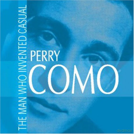 Perry Como: The Man Who Invented Casual [CD]