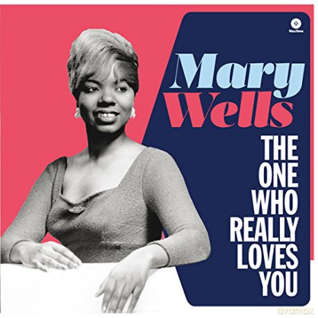 Mary Wells: The One Who Really Loves You [Winyl]
