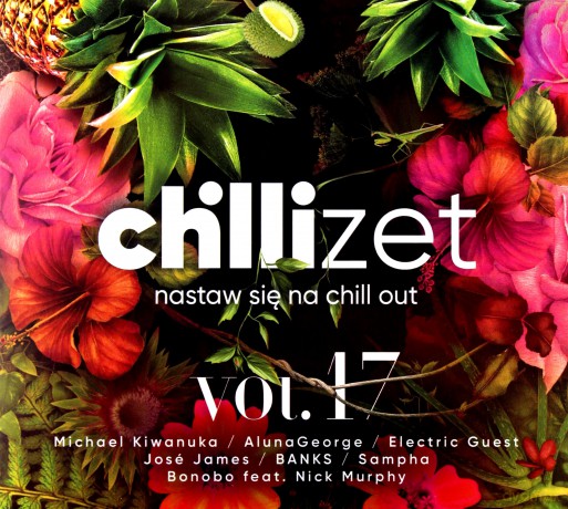 Chilli Zet - Nastaw Się Na Chill Out vol. 17 [2CD]