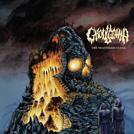 Ghoulgotha: The Deathmass Cloak [CD]
