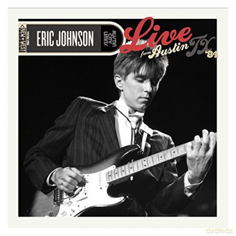 Eric Johnson: Live From Austin Tx (digipack) [CD]+[DVD]